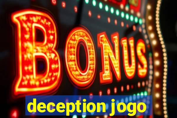 deception jogo